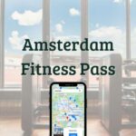 Amsterdam Fitness Pass Overview Of The Pass