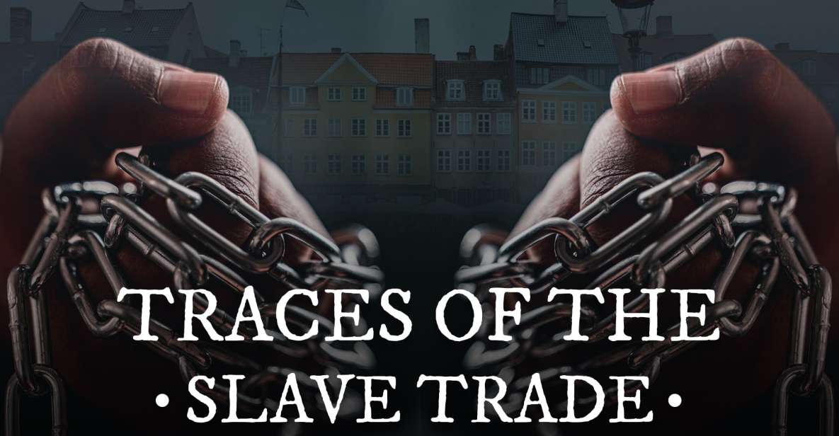 Copenhagen: Traces of the Slave Trade Tour With Storyhunt - Tour Overview