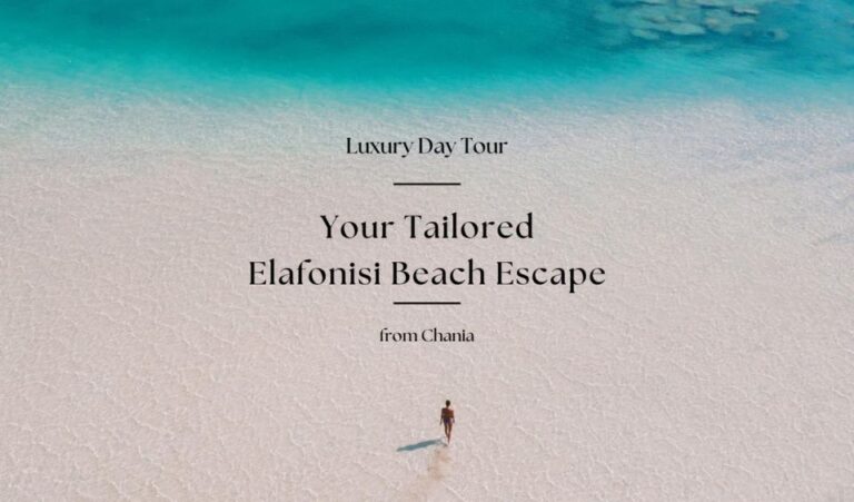 Your Tailored Elafonisi Escape. Luxury Day Tour From Chania. Tour Overview