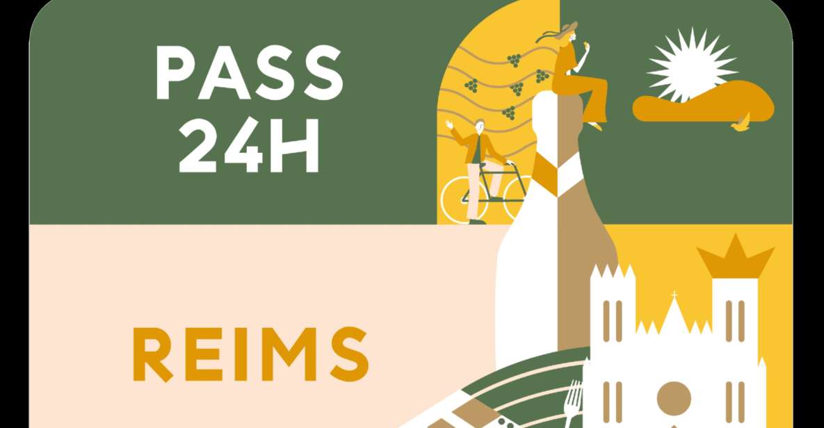 24-Hour Pass: Reims - Inclusions and Exclusions