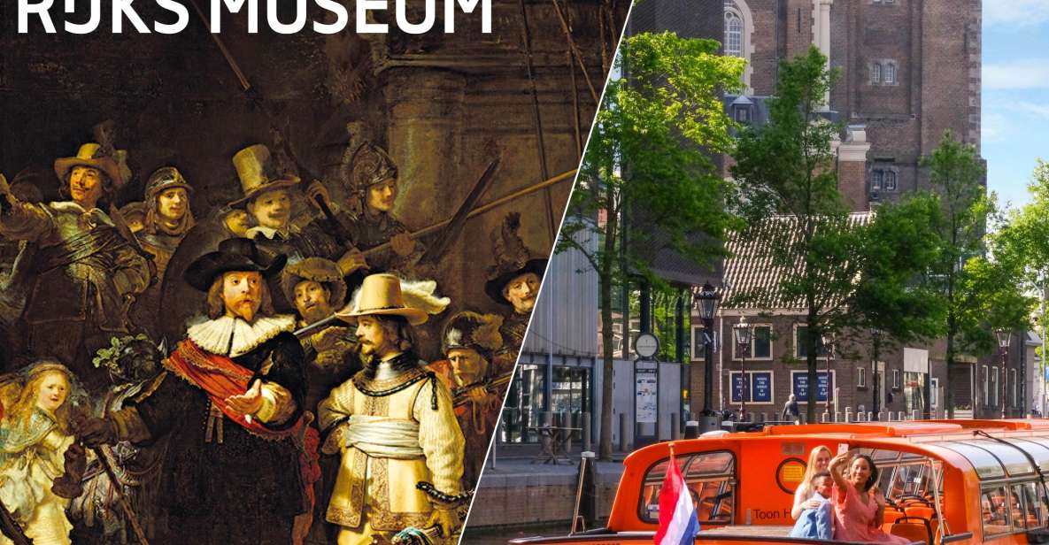 Amsterdam: Rijksmuseum Entry Ticket and Canal Cruise Combo - Pickup and Meeting Point