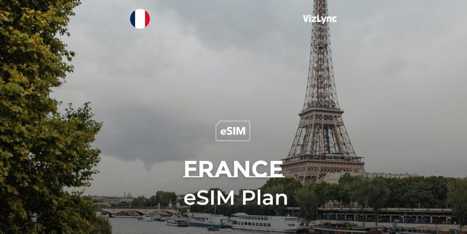 France Travel Esim Plan With Unlimited EU Calls and Data - Flexible Travel Plans