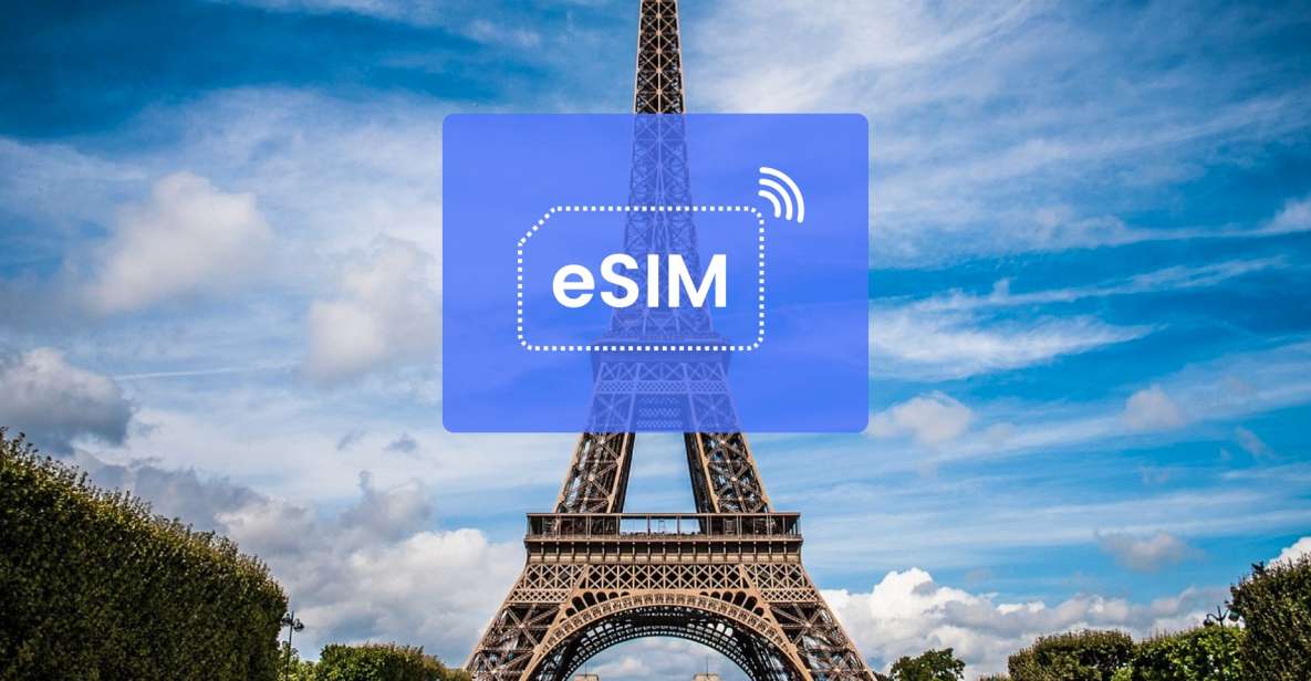 Paris: France/ Europe Esim Roaming Mobile Data Plan - Reliable Network and Support