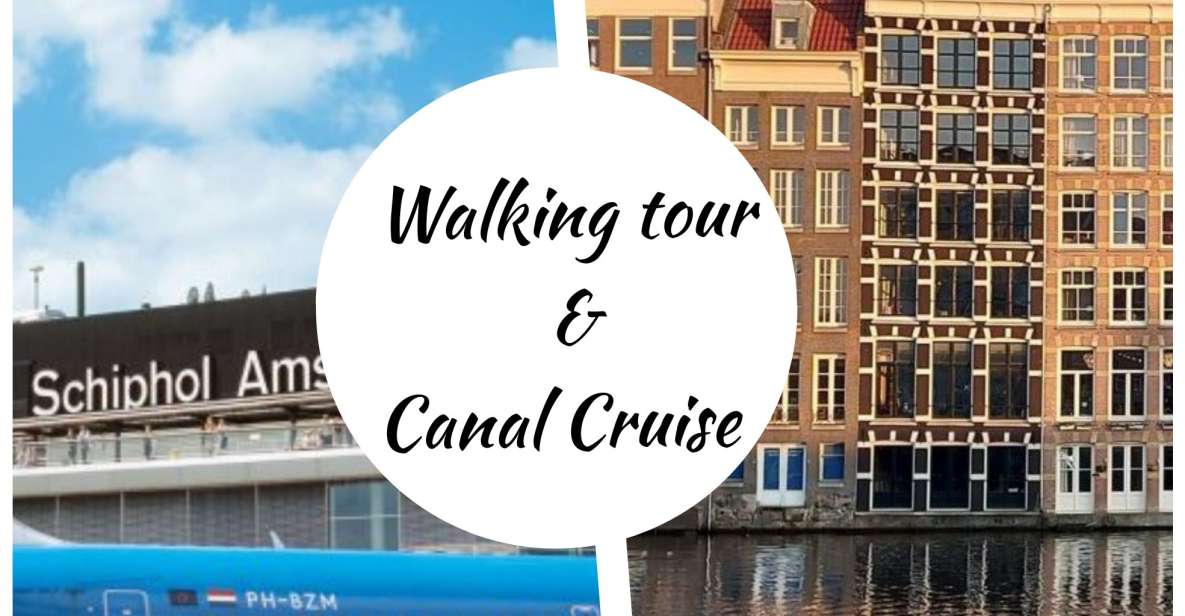 Amsterdam: Layover Sightseeing Tour With Airport Transfer - Canal Cruise Experience