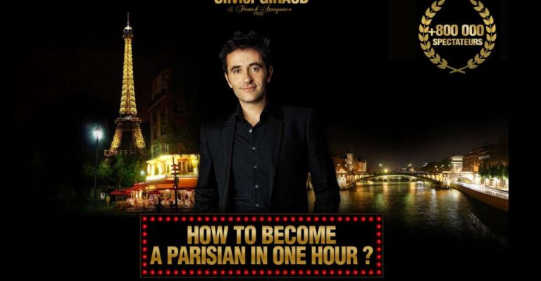 Paris: Comedy Show In English How To Become A Parisian Event Details