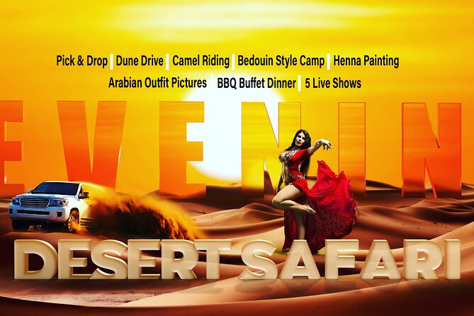 Red Dune Desert Safari Dubai (VIP Package ) - Overview of the Desert Tour