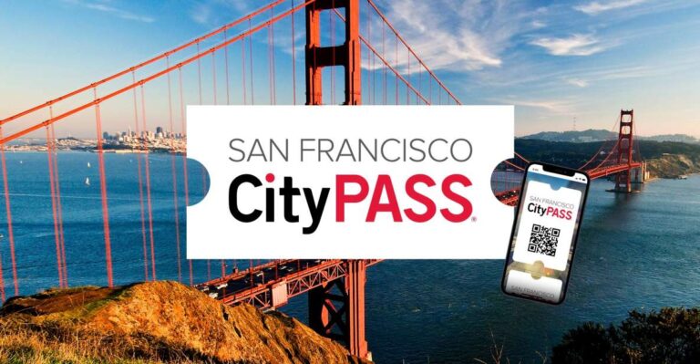 San Francisco Citypass®: Save 46% At 4 Top Attractions Overview Of The Citypass