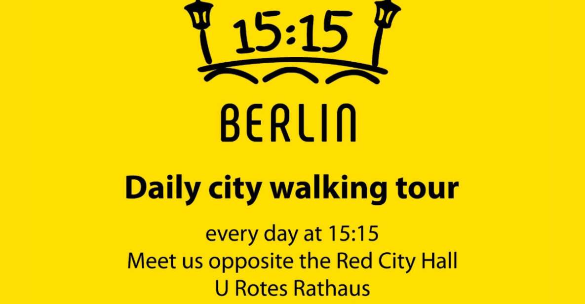 Berlin at 15:15 | Guided City Walking Tour With Small Group - Meeting Point and Inclusions