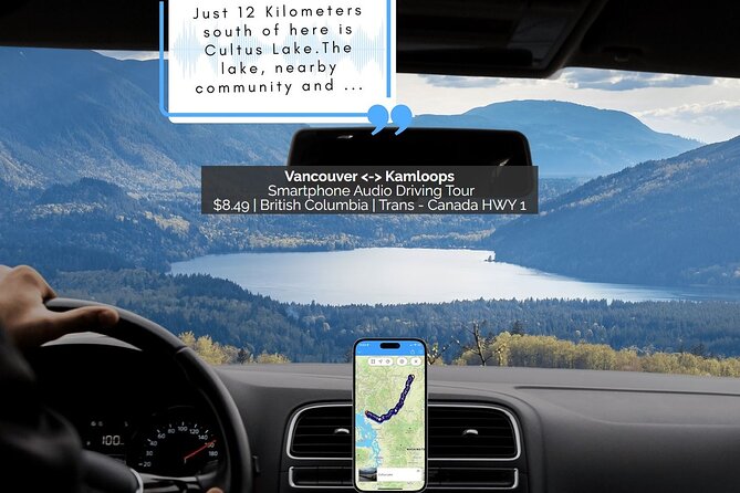 Smartphone Audio Driving Tour Between Kamloops and Vancouver - Whats Included