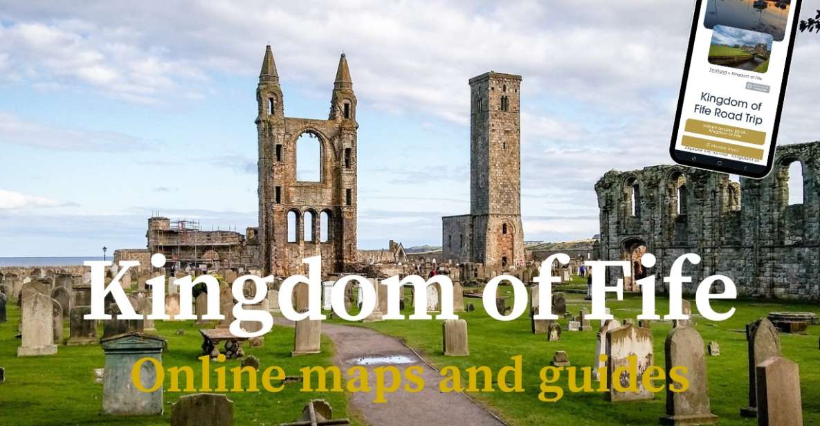 Kingdom of Fife: Interactive Roadtrip Guidebook - Visit St. Andrews and Golf