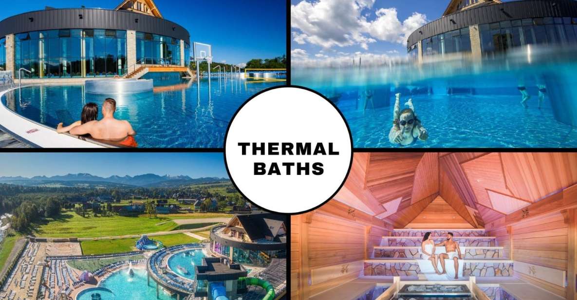 Krakow: Trip to Chocholow Thermal Baths in Tatra Mountains - Activities and Relaxation