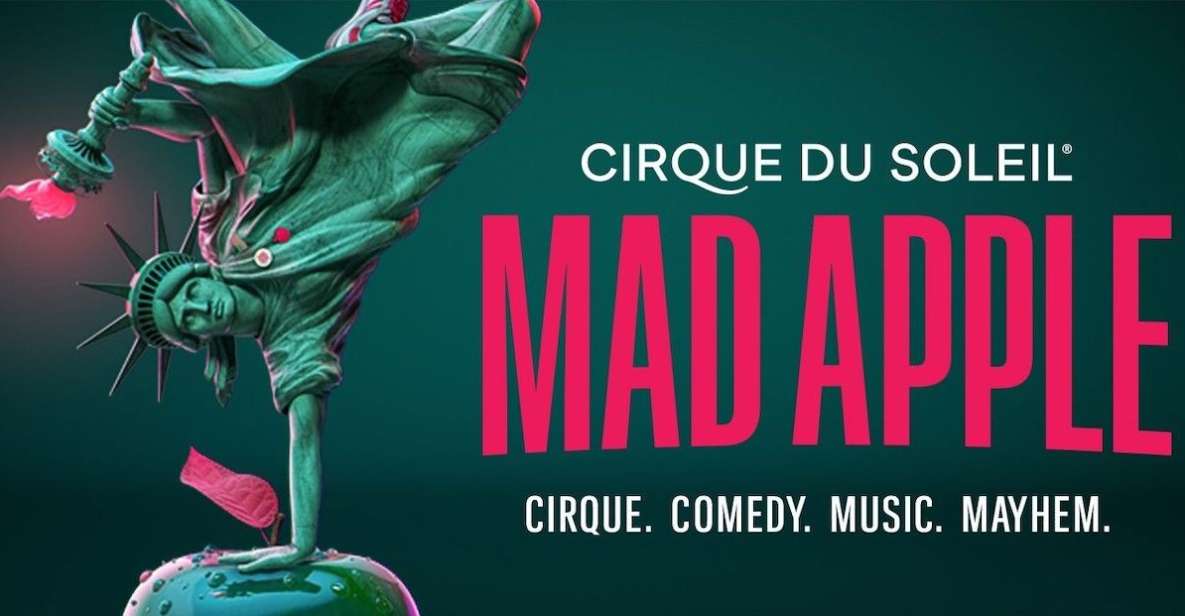 Las Vegas: Mad Apple by Cirque Du Soleil Admission Ticket - Acrobatic Performances