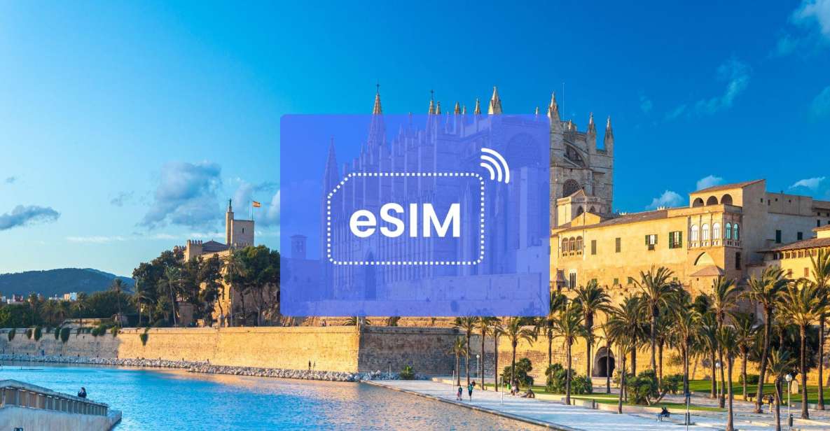 Palma (Mallorca): Spain/Europe Esim Roaming Mobile Data Plan - Data Plan Options