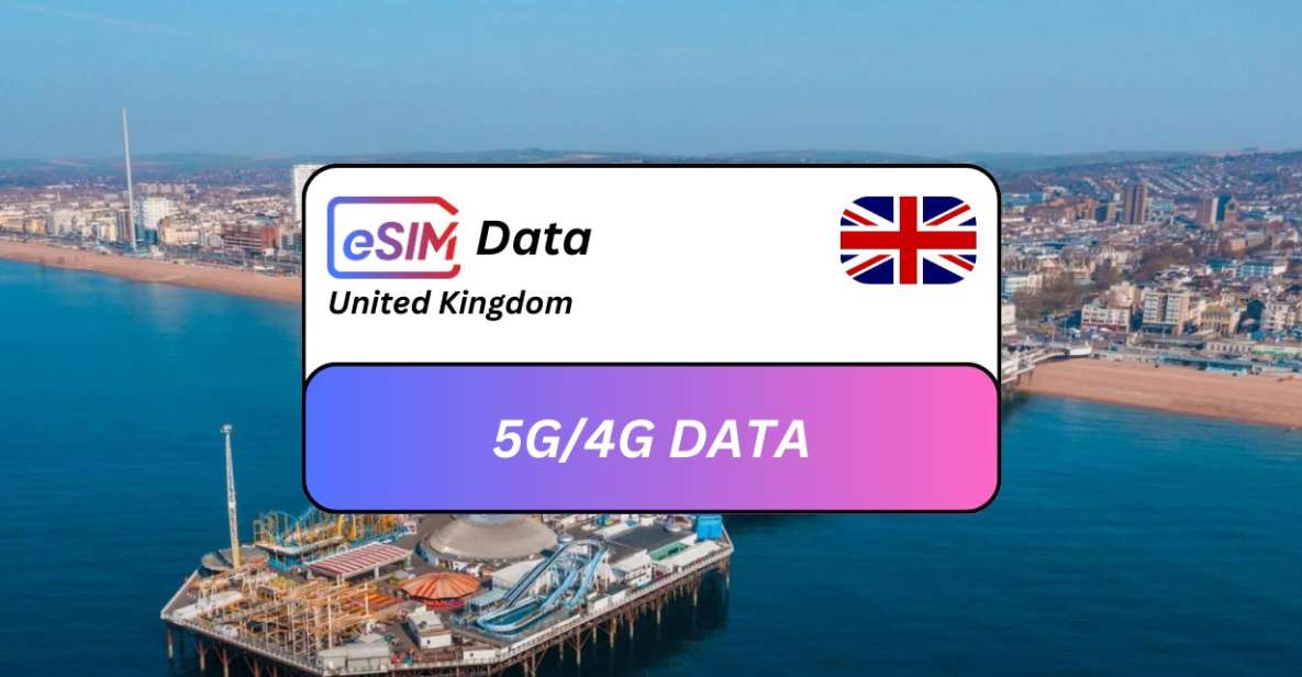 Brighton: United Kingdom Esim Roaming Data Plan - Instant Connectivity