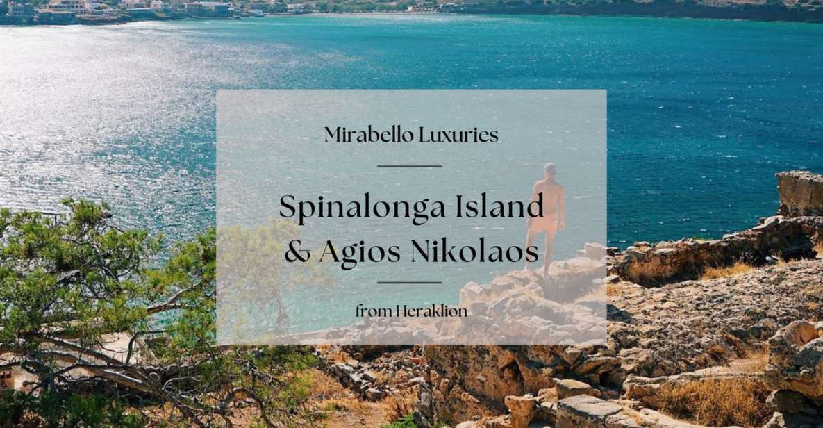 Mirabello Luxuries With Spinalonga & Agios Nikolaos - Culinary Experience