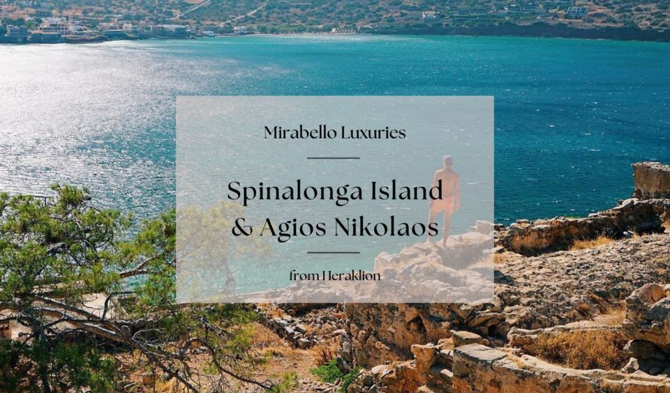 Mirabello Luxuries With Spinalonga & Agios Nikolaos - Pickup and Transportation