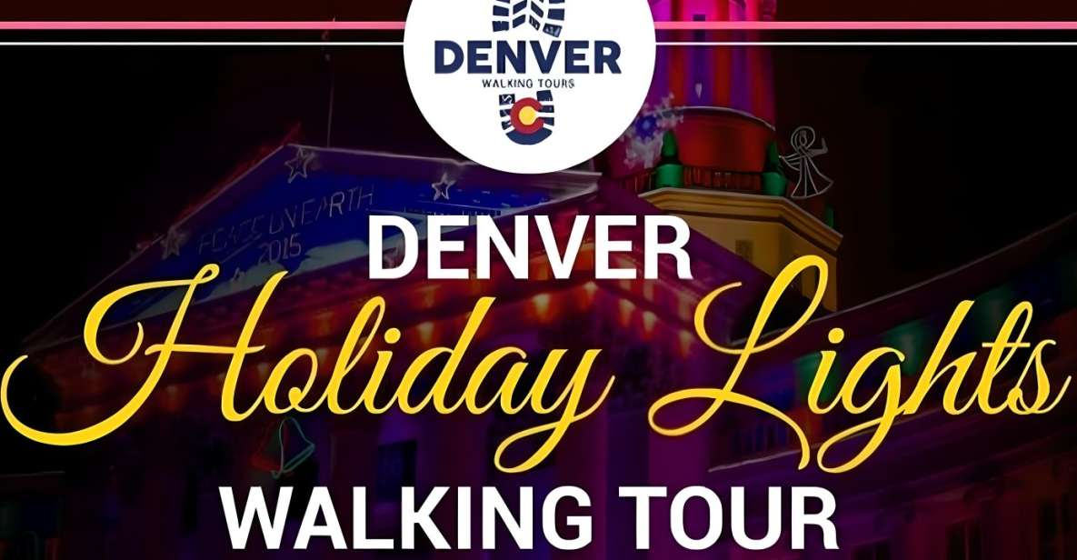 Denver Holiday Lights & Sights Walking Tour - Pricing and Availability