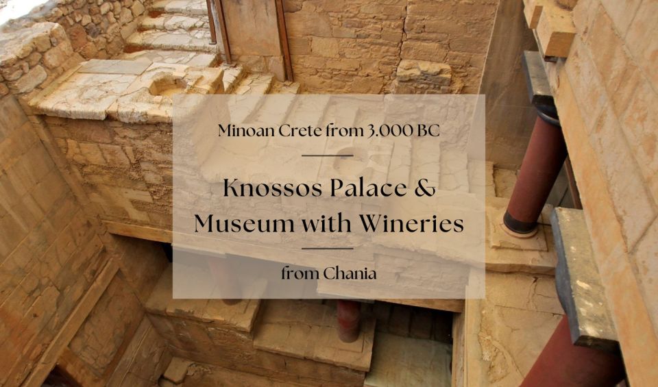 Luxury Tour From Chania: Knosos Palace & Museum With Winery - Frequently Asked Questions