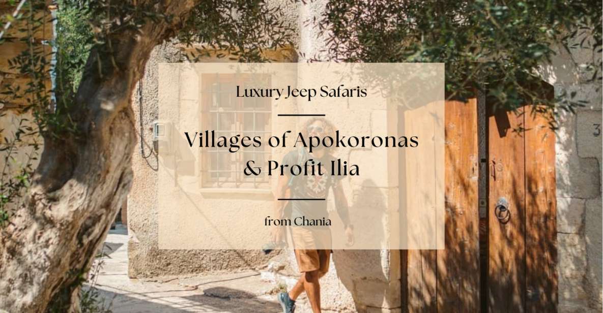 Chania: Private Luxury Jeep Safari in Villages of Apokoronas - Key Points