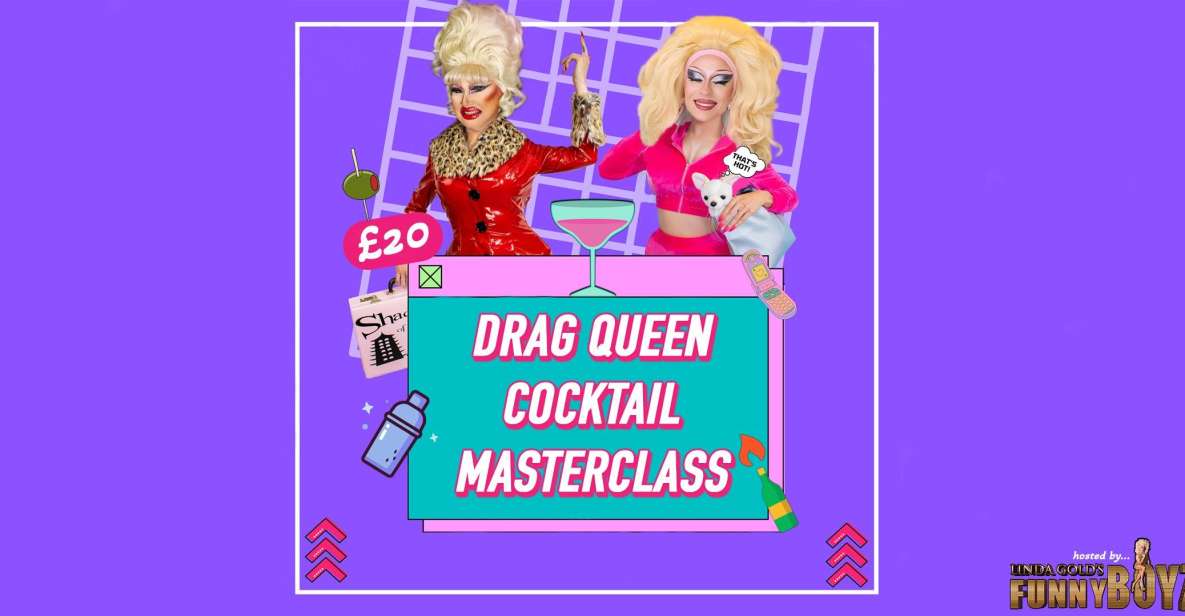 Drag Queen Cocktail MasterClass - Key Points