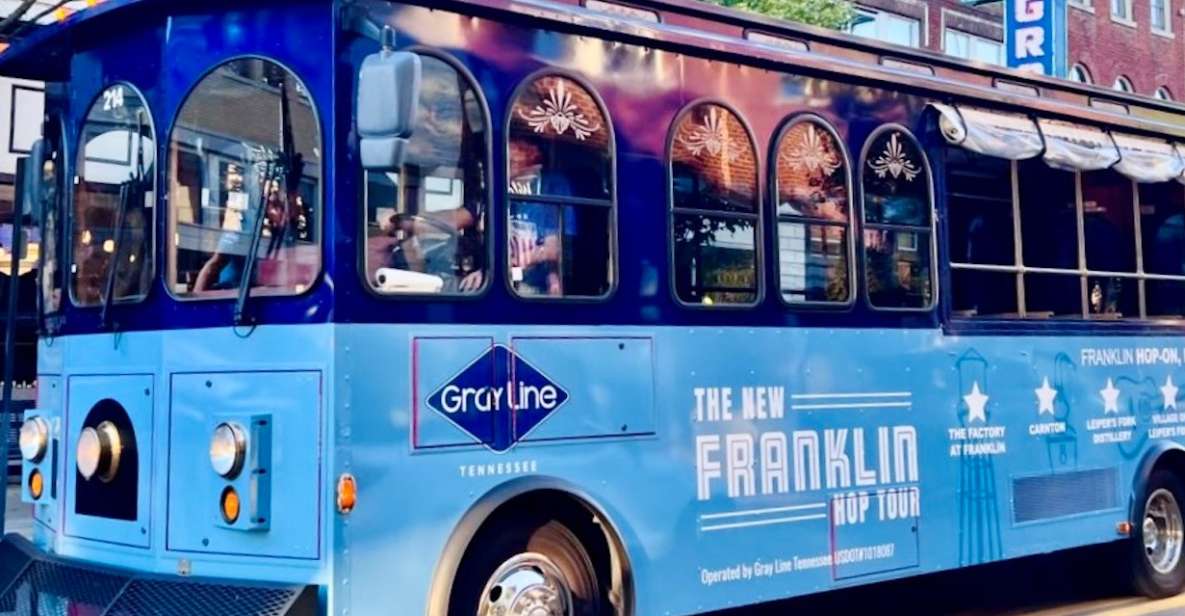 Franklin: Trolley Hop-On and Hop-Off Tour - Key Points