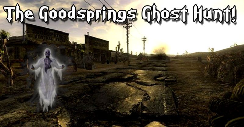 Goodsprings Ghost Hunt: Las Vegas - Key Points