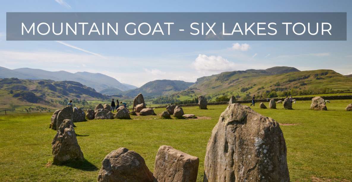 Lake District: Six Lakes Morning Tour From Windermere - Key Points