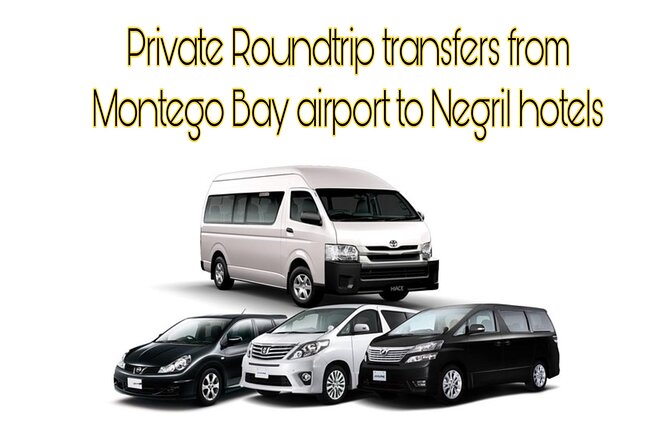 Private Transfers From Montego Bay Airport to Any Hotels in Negril Jamaica - Key Points