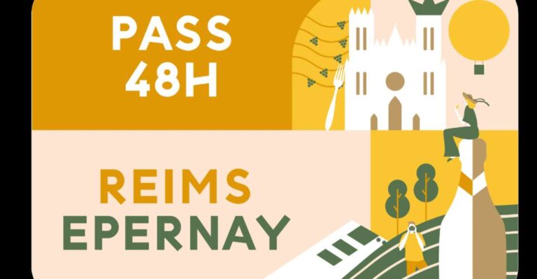 Reims Epernay Pass: 48h Benefits Of The Pass