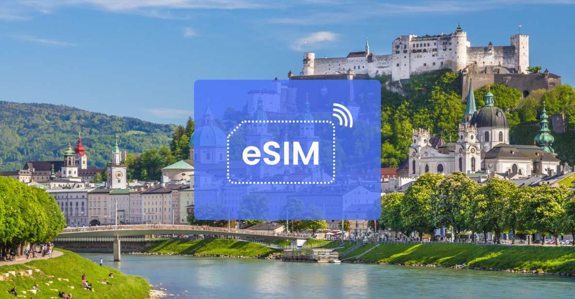 Salzburg: Austria/ Europe Esim Roaming Mobile Data Plan - Key Points