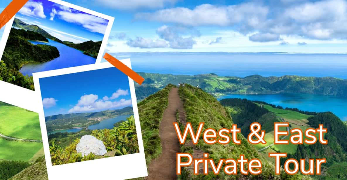 West & East São Miguel Island Private Tour - Key Points