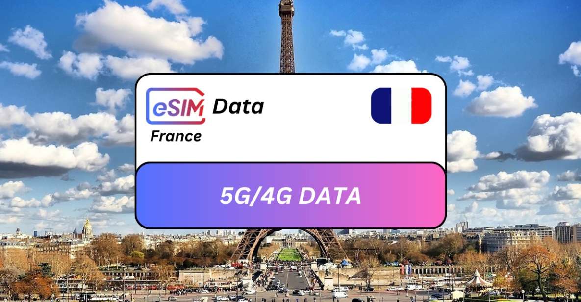 Paris: France Esim Roaming Data Plan for Travelers - Activation and Connectivity