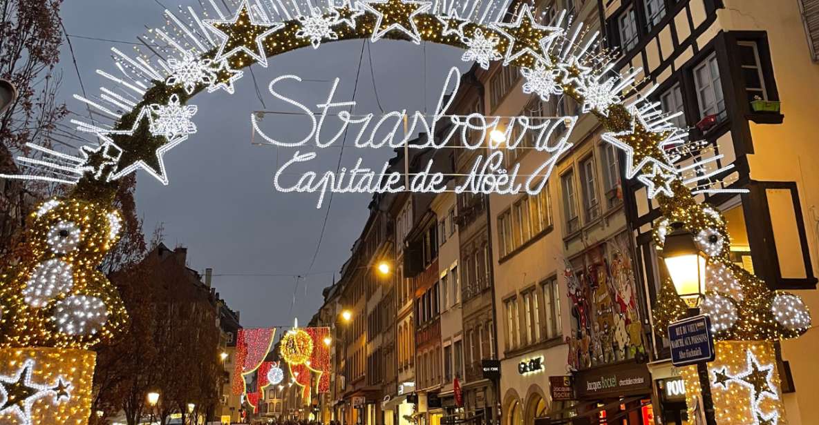 Strasbourg: Christmas Markets Walking Tour With Mulled Wine - Festive Atmosphere and Decorations