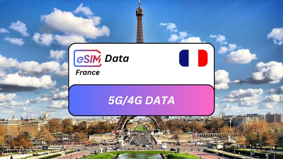 Paris: France Esim Roaming Data Plan for Travelers - Key Points