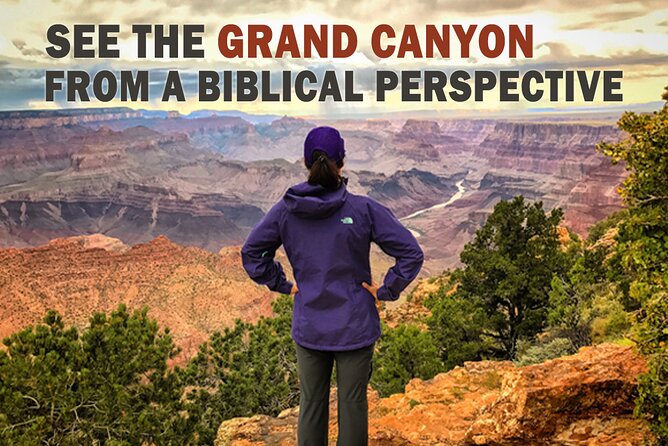 4-Hour Biblical Creation + Sunset Tour • Grand Canyon National Park South Rim - Tour Overview