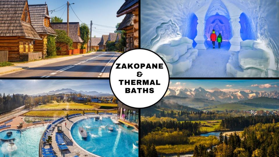 From Krakow: Zakopane and Thermal Baths With Optional Lunch - Experience Highlights