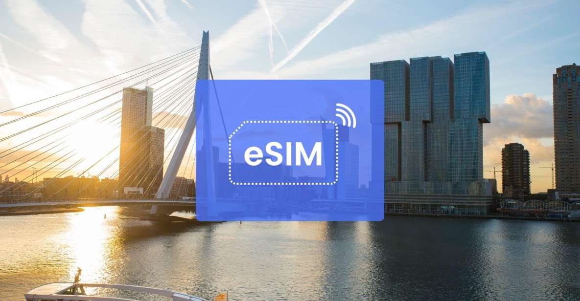 Rotterdam: Netherlands/Europe Esim Roaming Mobile Data Plans - Customer Support and Resources