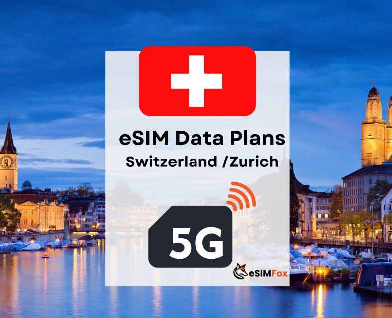 Zurich: Esim Internet Data Plan Switzerland High-Speed 4g/5g - Data Packages for Travelers