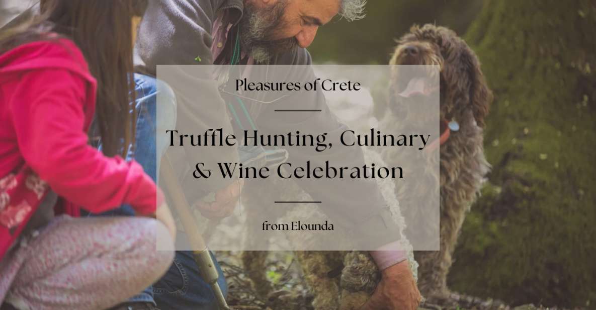 Truffle Hunting, Culinary & Wine Celebration From Elounda - Frequently Asked Questions