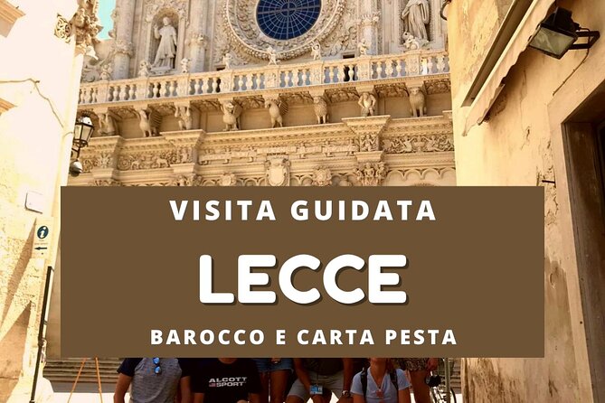 Lecce Walking Tour - Key Points