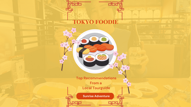 Tokyo: Best Restaurant Recommendations by Local Guide // PDF - Key Points