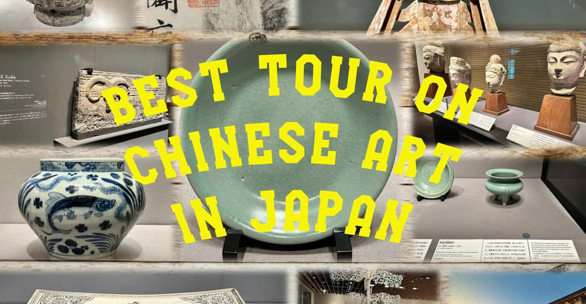 Tokyo: Museum Guided Tour in English on Chinese Art - Key Points