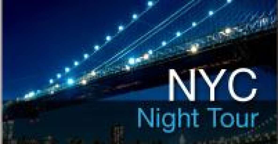 Tour of New York City at Night - Key Points