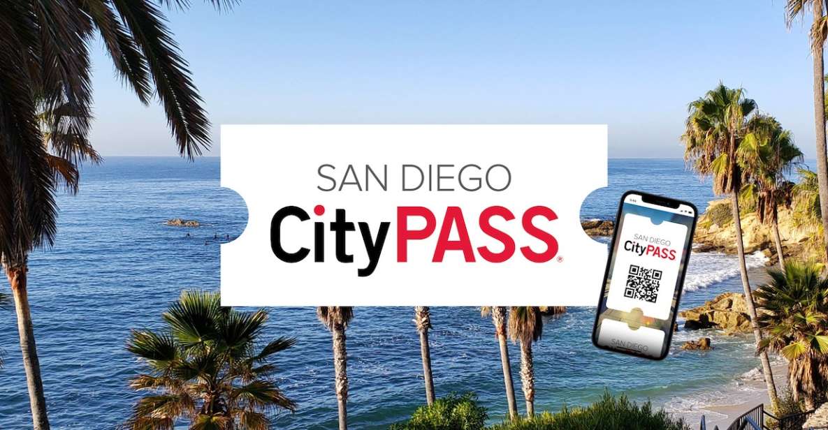 San Diego: CityPASS® Save up to 45% at Must-See Attractions - Overview of San Diego CityPASS