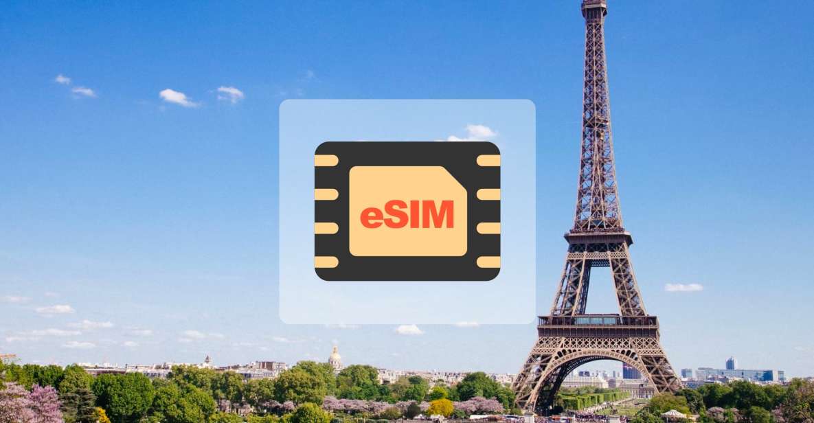 France: Europe Esim Mobile Data Plan - Esim Features and Benefits