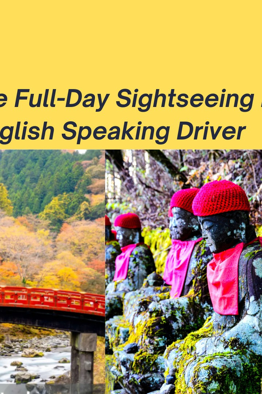 From Tokyo: Custom Nikko Day Tour With English Driver Flexib - Tour Features