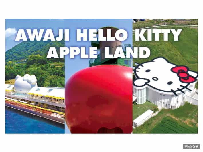 Hello Kitty (Awaji Island) Apple Land Theme Park From Osaka - Important Meeting and Tour Guide Information