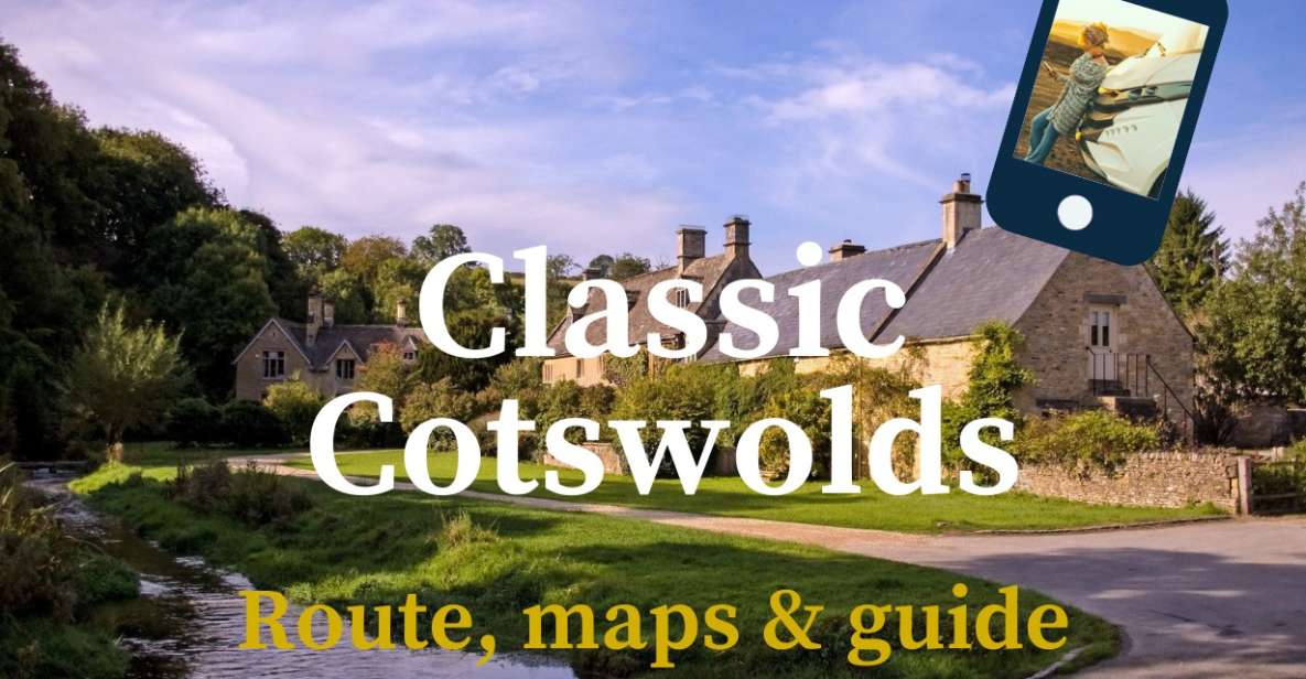 Classic Cotswolds - Online Travel Guidebook - Highlights of the Cotswolds