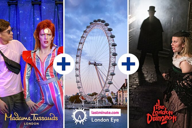 Combo Ticket: Madame Tussauds, London Eye & London Dungeon Inclusions In The Combo Ticket