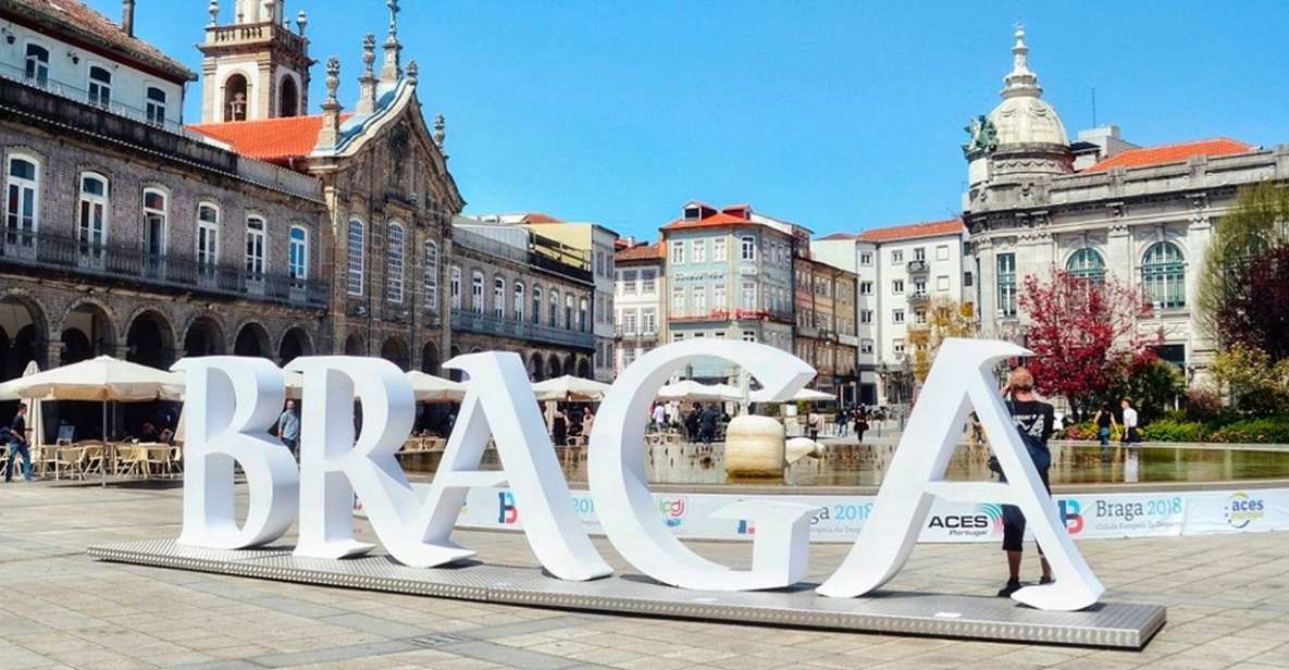 From Porto: Private Braga and Guimarães Tour With Pickup - Tour Details